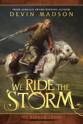Review Blog – We Ride the Storm by Devin Madson
