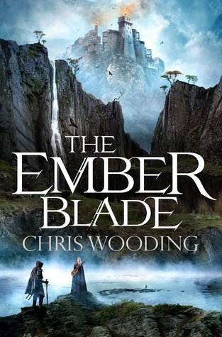 Review Blog – The Ember Blade by Chris Wooding